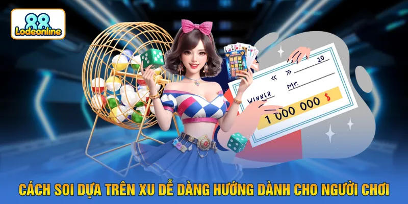 Cách soi dựa trên xu dễ dàng hướng dành cho người chơi