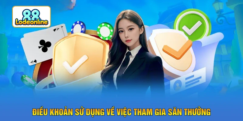 Điều khoản sử dụng về việc tham gia săn thưởng