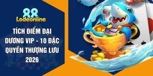 Tích Điểm Đại Dương Vip - 10 Đặc Quyền Thượng Lưu 2026